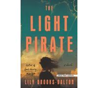 Lily Brooks-Dalton The Light Pirate (Tascabile)