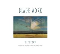 Lily Brown Blade Work (Tascabile)