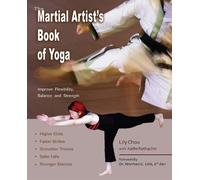 Lily Chou The Martial Artist's Book of Yoga (Tascabile)