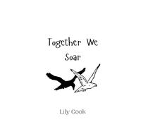Lily Cook Together We Soar (Tascabile)