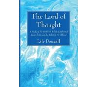 Lily Dougall Cyril W Emmett The Lord of Thought (Tascabile)