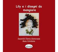 Lily e i disegni da mangiare