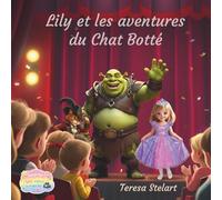Lily et les aventures du Chat Botté