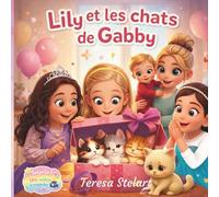 Lily et les chats de Gabby