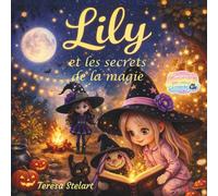 Lily et les secrets de la magie