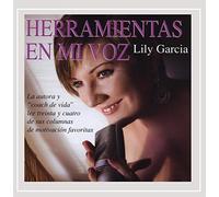 Lily Garcia - Herramientas En MI Voz