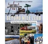 Lily Gontard Beyond Mile Zero (Tascabile)