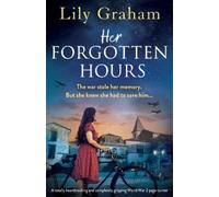 Lily Graham Her Forgotten Hours (Tascabile)
