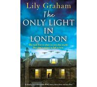 Lily Graham The Only Light in London (Tascabile)