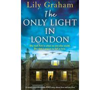 Lily Graham The Only Light in London (Tascabile)