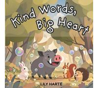 Lily Harte Kind Words, Big Heart (Tascabile)