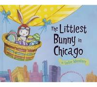 Lily Jacobs The Littlest Bunny in Chicago (Copertina rigida) Easter Adventure