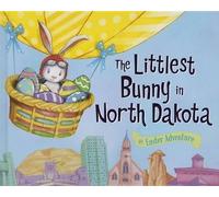 Lily Jacobs The Littlest Bunny in North Dakota (Copertina rigida)