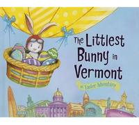 Lily Jacobs The Littlest Bunny in Vermont (Copertina rigida) Easter Adventure