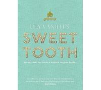 Lily Jones Lily Vanilli's Sweet Tooth (Copertina rigida)