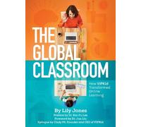 Lily Jones The Global Classroom (Tascabile)