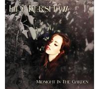 Lily Kershaw - Midnight in the Garden