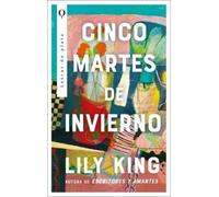 Lily King Cinco Martes de Invierno (Tascabile)