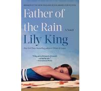 Lily King Father of the Rain (Tascabile)