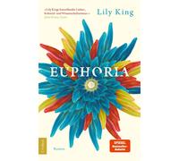 Lily King Sabine Roth Euphoria: Roman (Tascabile)