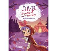 Lily la petite sorcière - Mission sauvetage