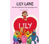 Lily Lane and The Valentines Day Scavenger Hunt