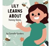 Lily Learns About Honey Bees