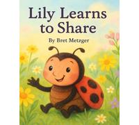 Lily Learns to Share