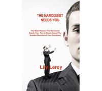 Lily Leroy The Narcissist Needs You (Copertina rigida)