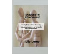 Lily Leroy The Narcissist Needs You (Tascabile)