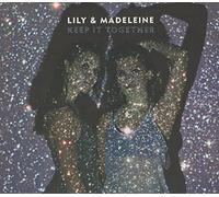 Lily & Madeleine Keep It Together (CD) Album