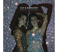 Lily & Madeleine Keep It Together (Vinyl LP) 12" Album