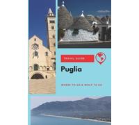 Lily Marsh Puglia Travel Guide (Tascabile)