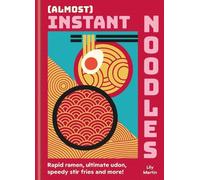 Lily Martin (Almost) Instant Noodles (Copertina rigida)