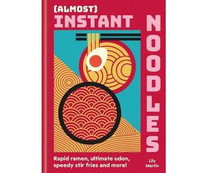 Lily Martin (Almost) Instant Noodles (Copertina rigida)