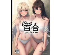 Lily Marubozu 百合 Yuri Girls in Love II (Tascabile) Yuri