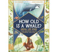 Lily Murray How Old Is a Whale? (Copertina rigida)