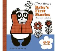 Lily Murray Jane Foster's Baby's First Stories: 6-9 months (Libro di cartone)
