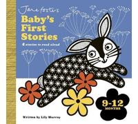 Lily Murray Jane Foster's Baby's First Stories: 9-12 months (Libro di cartone)