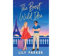Lily Parker The Best Wild Idea (Tascabile) Off-Limits