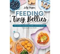 Lily Payen Feeding Tiny Bellies (Tascabile)