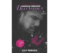 Lily Perozo Dulces Mentiras amargas verdades (Tascabile)