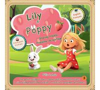Lily & Poppy: Sharing trouble / Problème de partage