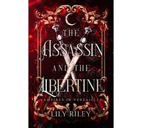 Lily Riley The Assassin and the Libertine (Tascabile)