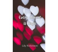 Lily Robinson Every Moment is Magic (Tascabile)