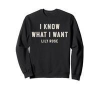 Lily Rose So Cosa Voglio audace Felpa