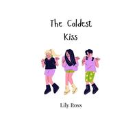 Lily Ross The Coldest Kiss (Tascabile)