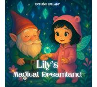 Lily’s Magical Dreamland toddler books ages 1-3 baby books