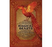 Lily Seika Jones Melissa Brinks Dr. Veronica The Compendium o (Copertina rigida)