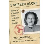 Lily Sergueiew I Worked Alone (Tascabile)